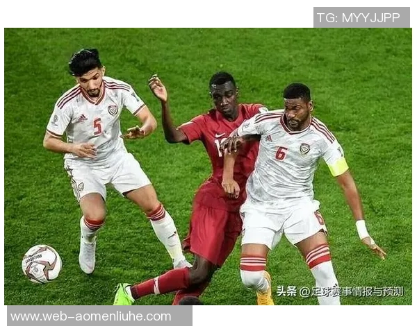 卡塔尔与阿联酋足球对决赔率分析及赛前预测